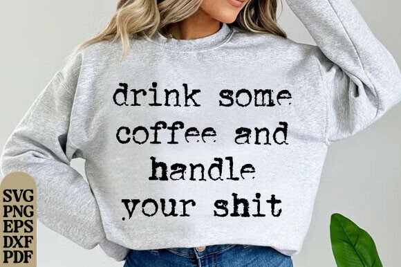 Coffee & Handle It: Sarcastic Design for Creative Projects