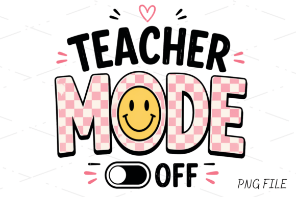 Funny Teacher off Duty PNG Design: Creative Asset Breakdown